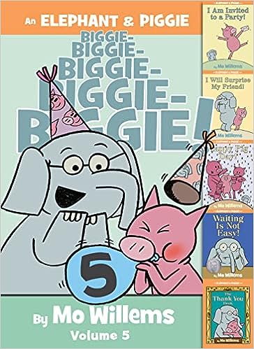 An Elephant & Piggie Biggie – Volume 5 – by Mo Willems